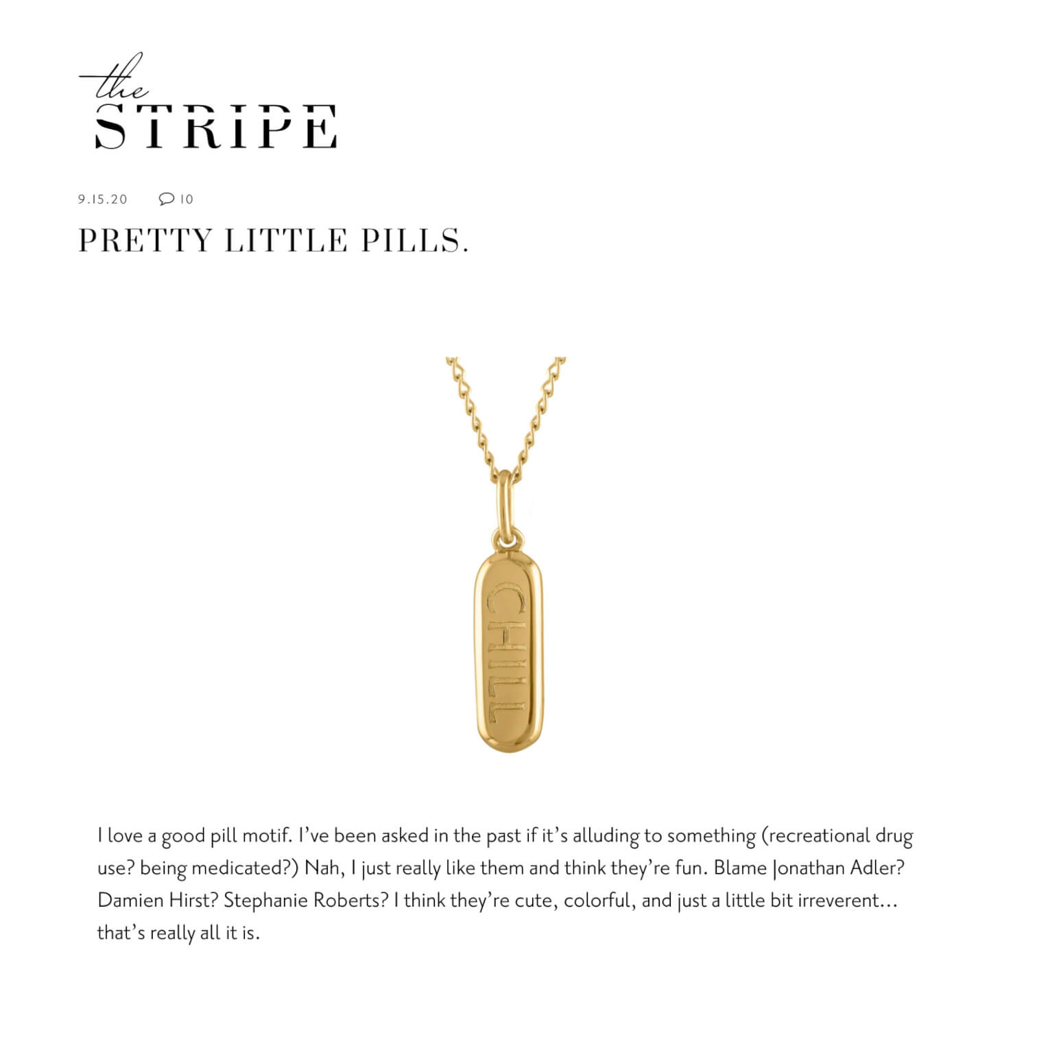 Chill Pill Charm Necklace as seen on The Stripe