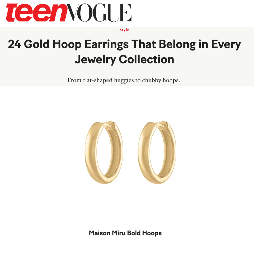 Our Bold Hoops as seen on Teen Vogue